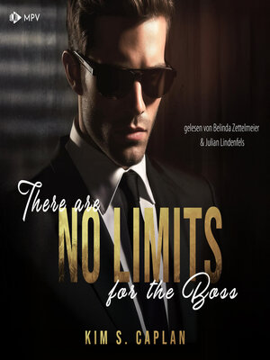 cover image of There are no Limits for the Boss--Billionaires and Bosses, Band 1 (ungekürzt)